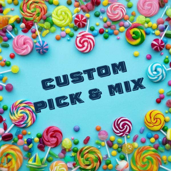 Custom Pick & Mix