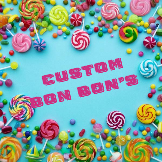 Custom Bon Bon Mix